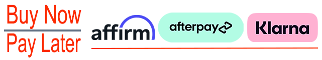 Buy Now Pay Later options: Affirm, Afterpay, Klarna
